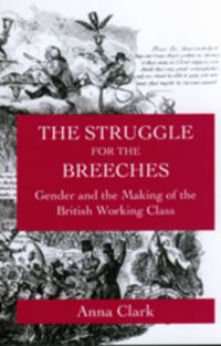 Book Cover for The Struggle for the Breeches by Anna Clark