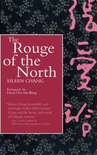 Book Cover for The Rouge of the North by Eileen Chang