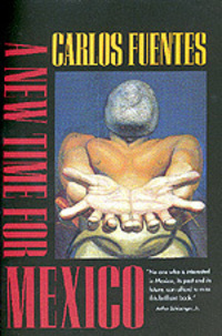 Book Cover for A New Time for Mexico by Carlos Fuentes