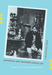 Book Cover for Primitivism and Twentieth-Century Art by Jack Flam, Miriam Deutch