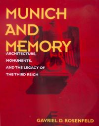 Book Cover for Munich and Memory by Gavriel David Rosenfeld