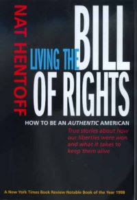 Book Cover for Living the Bill of Rights by Nat Hentoff