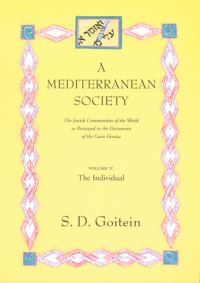 Book Cover for A Mediterranean Society Volume V The Individual : Portrait of a Mediterranean Personality of the High Middle Ages as Reflected in the Cairo Geniza by Shelomo Dov Goitein