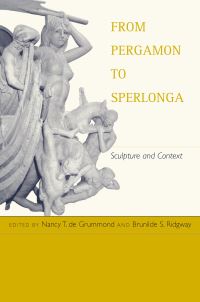 Book Cover for From Pergamon to Sperlonga by Langford Conference of the Department of Classics, Nancy Thomson De Grummond, Brunilde Sismondo Ridgway