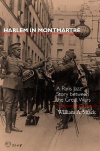 Book Cover for Harlem in Montmartre by William A Shack