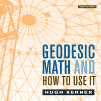 Book Cover for Geodesic Math and How to Use It by Hugh Kenner