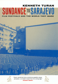 Book Cover for Sundance to Sarajevo by Kenneth Turan
