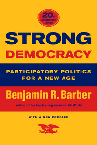 Book Cover for Strong Democracy by Benjamin R Barber