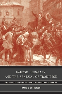 Book Cover for Bartók, Hungary, and the Renewal of Tradition by David E Schneider