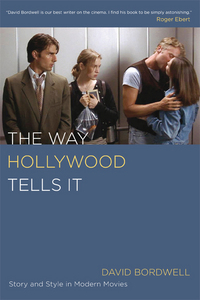 Book Cover for The Way Hollywood Tells It by David Bordwell