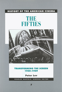 Book Cover for Transforming the Screen, 1950-1959 by Peter Lev
