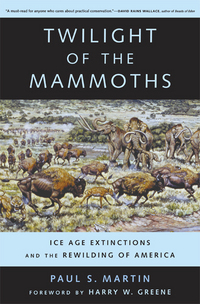Book Cover for Twilight of the Mammoths by Paul S Martin