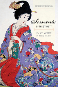 Book Cover for Servants of the Dynasty by Anne Walthall