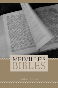 Book Cover for Melville's Bibles by Ilana Pardes