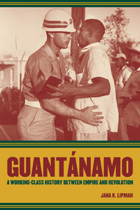 Book Cover for Guantánamo by Jana K Lipman