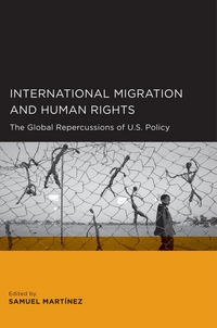 Book Cover for International Migration and Human Rights by Samuel Martínez