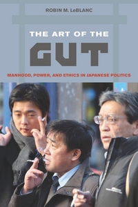 Book Cover for The Art of the Gut by Robin M LeBlanc