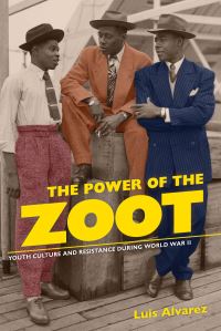 Book Cover for The Power of the Zoot by Luis Alvarez