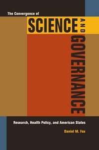 Book Cover for The Convergence of Science and Governance by Daniel M Fox