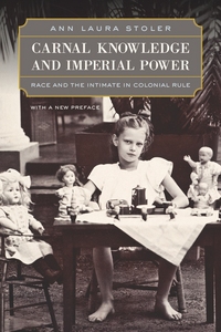 Book Cover for Carnal Knowledge and Imperial Power by Ann Laura Stoler