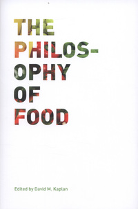 Book Cover for The Philosophy of Food by David M Kaplan
