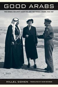 Book Cover for The Israeli Security Agencies and the Israeli Arabs, 1948-1967 by Hillel Cohen