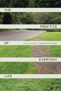 Book Cover for The Practice of Everyday Life by Michel de Certeau