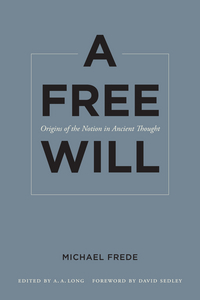 Book Cover for A Free Will by Michael Frede, A A Long