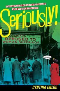 Book Cover for Seriously! by Cynthia H Enloe