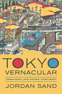 Book Cover for Tokyo Vernacular by Jordan Sand