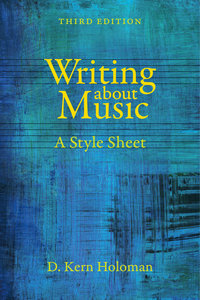 Book Cover for Writing About Music by D Kern Holoman
