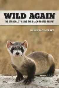 Book Cover for Wild Again by David Jachowski
