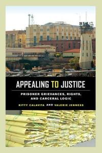 Book Cover for Appealing to Justice by Kitty Calavita, Valerie Jenness