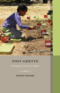 Book Cover for Post-Ghetto by HuntingtonUSC Institute on California and the West