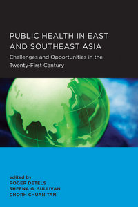 Book Cover for Public Health in East and Southeast Asia by Roger Detels, Sheena G Sullivan, Chorh Chuan Tan
