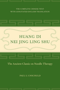 Book Cover for Huang Di Nei Jing Ling Shu by Paul U Unschuld