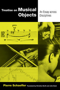 Book Cover for Treatise on Musical Objects by Pierre Schaeffer