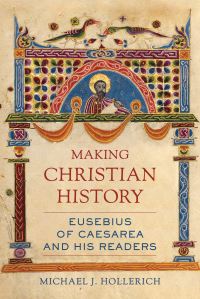 Book Cover for Making Christian History by Michael J Hollerich