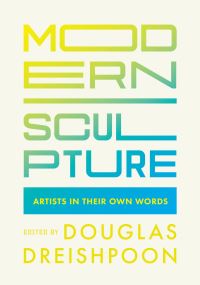 Book Cover for Modern Sculpture by Douglas Dreishpoon