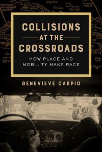 Book Cover for Collisions at the Crossroads by Genevieve Carpio