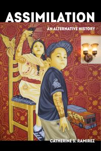 Book Cover for Assimilation by Catherine Sue Ramírez