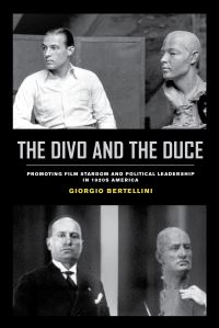Book Cover for The Divo and the Duce by Giorgio Bertellini