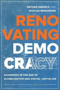 Book Cover for Renovating Democracy by Nathan Gardels, Nicolas Berggruen