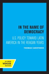 Book Cover for In the Name of Democracy by Thomas Carothers