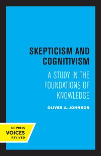 Book Cover for Skepticism and Cognitivism by Oliver A. Johnson