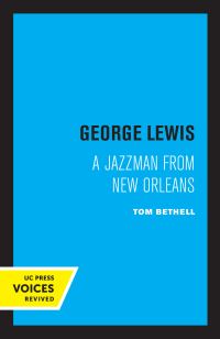 Book Cover for George Lewis by Tom Bethell