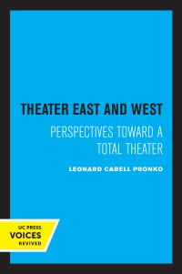Book Cover for Theater East and West by Leonard Cabell Pronko