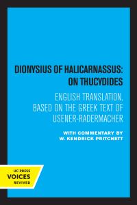 Book Cover for Dionysius of Halicarnassus on Thucydides by Dionysius, W. Kendrick Pritchett