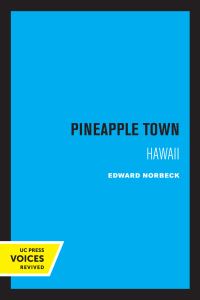Book Cover for Pineapple Town, Hawaii by Edward Norbeck