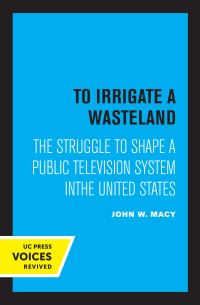 Book Cover for To Irrigate a Wasteland by John W Macy